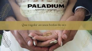 que regalar en unas bodas de oro